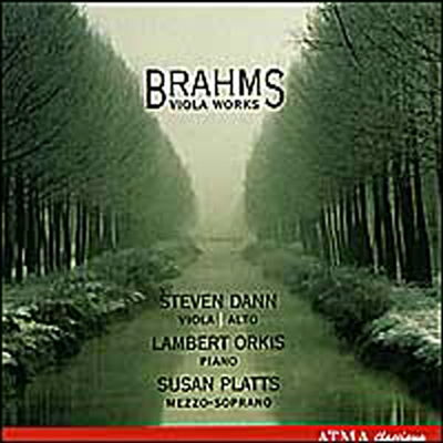 브람스 : 솔로 비올라를 위한 작품 전집 - 비올라 소나타, 두 개의 노래 (Brahms : Complete works for solo viola - Viola Sonata Op.120 Nos.1-2, Songs for alto, viola and piano, Op91)(CD) - Steven Dann