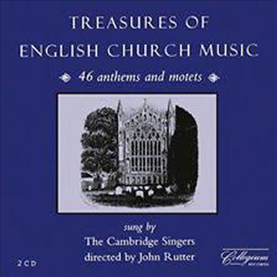 영국 교회 음악의 보물 (Treasures Of English Church Music - 46 Anthems &amp; Motets) (2CD) - John Rutter