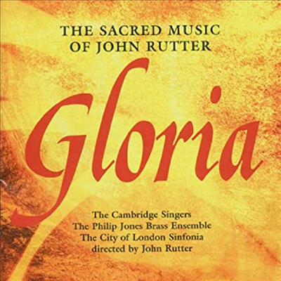 존 루터 : 글로리아- 종교음악 작품집 (John Rutter : Gloria - The Sacred Music)(CD) - John Rutter