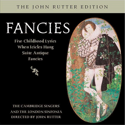 존 루터 : 팬시즈 (John Rutter : Fancies)(CD) - John Rutter