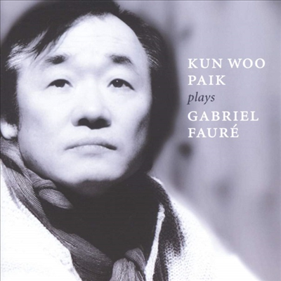 포레 : 피아노 소품집 (Kun-Woo Paik Plays Gabriel Faure)(CD) - 백건우 (Kun-Woo Paik)