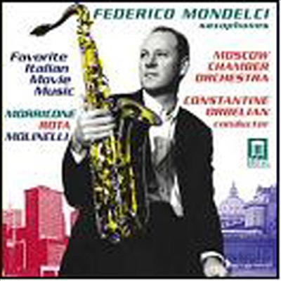 색소폰으로 듣는 이탈리아 영화 음악 (Favorite Italian Movie Music)(CD) - Federico Mondelci