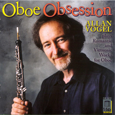 오보에의 심취 (Oboe Obsession)(CD) - Allan Vogel