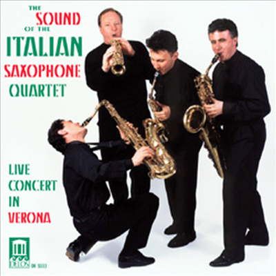 이탈리안 색소폰 콰르텟 - 베로나 공연 실황 (Italian Saxophone Quartet - Live Concerto In Verona)(CD) - Italian Saxophone Quartet