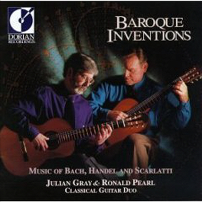 바로크 인벤션 - 기타 듀오의 예술 (Baroque Inventions - Scarlatti, Bach, Scarlatti, Handel)(CD) - Julian Gray