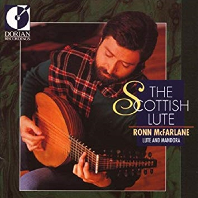 스코트랜드 류트 작품집 (The Scottish Lute)(CD) - Ronn Mcfarlane