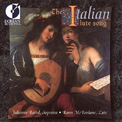 이탈리아 류트송 모음집 - 몬테베르디, 프레스코발디, 네그리, 카리시미, 캅스베르거 (The Italian Lute Song)(CD) - Julianne Baird