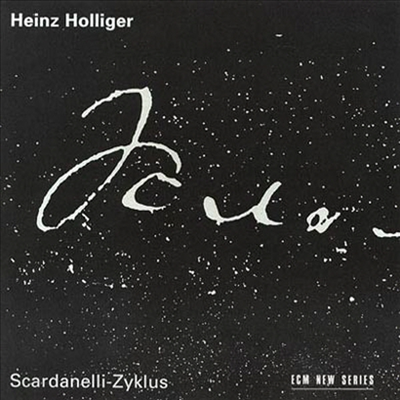 홀리거 : 휠더린 시에 의한 사계 (Holliger : Scardanelli-Zyklus) (2CD) - Heinz Holliger