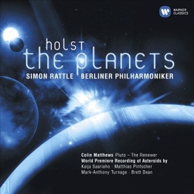 홀스트 : 혹성, 메튜스 : 명왕성, 새롭게 하는 자 (Holst : The Planets, Matthews : Pluto, The Renewer) (2CD) - Simon Rattle