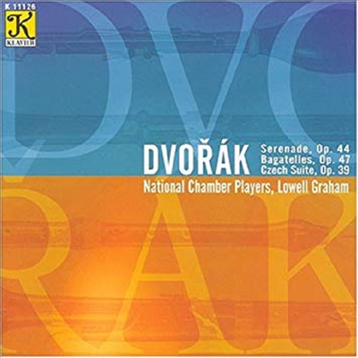 드보르작 : 세레나데, 바가텔, 체코 모음곡 (Dvorak : Serenade Op.44, Bagatelles Op.47, Czech Suite Op.39)(CD) - Lowell Graham