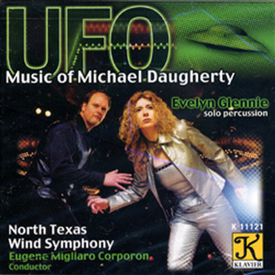 마이클 도허티 - 타악 협주곡 'UFO' (Michael Daugherty : Percussion Concerto 'UFO')(CD) - Evelyn Glennie