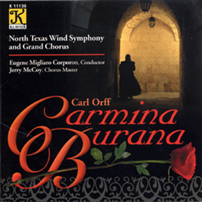 오르프 : 카르미나 부라나 (Orff : Carmina Burana)(CD) - Eugene Migliaro Corporon