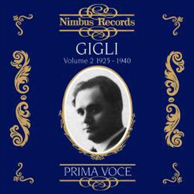 베냐미노 질리 2집 (Beniamino Gigli, Vol.2 (1925-1940)(CD) - Beniamino Gigli