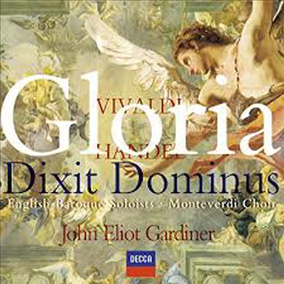 비발디 : 글로리아,헨델 : 딕시 도미누스 (Vivaldi : Gloria,Handel : Dixit Dominus)(CD) - John Eliot Gardiner