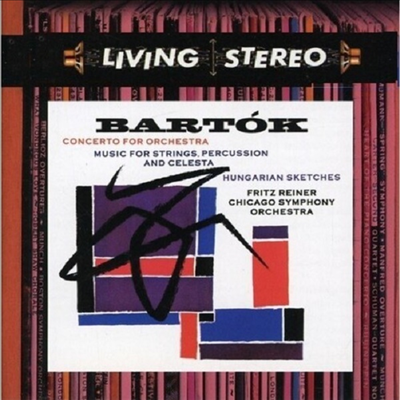 바르톡 : 관현악을 위한 협주곡, 현악과 타악 첼리스타를 위한 음악, 헝가리안 스케치 (Bartok : Concerto For Orchestra, Music For Strings, Percussion And Celesta, Hunggarian Sketches) (CD-R) - Fritz Reiner