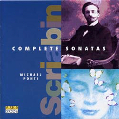 스크리아빈 : 피아노 소나타 전곡집 (Scriabin : Complete Piano Sonatas) (2CD) - Michael Ponti