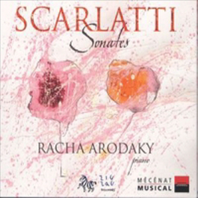 스카를라티 : 피아노 소나타 (Scarlatti : Piano Sonatas K.466, 193, 247)(CD) - Racha Arodaky