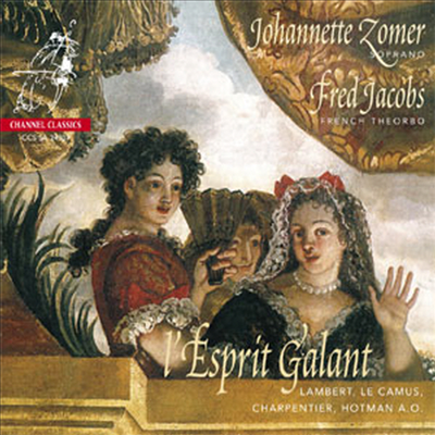 우아한 에스프리 - 샤르팡티에, 카뮈, 랑베르, 보에세의 프랑스 노래 (l'Esprit Galant) (SACD Hybrid) - Johannette Zomer