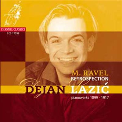 회고 - 라벨 : 피아노 작품집 (Retrospection - Ravel : Piano Works) (SACD Hybrid) - Dejan Lazic