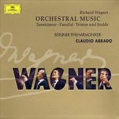 바그너: 서곡과 전주곡 (Wagner : Orchestral Music)(CD) - Claudio Abbado