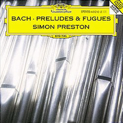 바흐 : 오르간 작품집 - 프렐루드와 푸가 (Bach : Preludes and Fugues)(CD) - Simon Preston