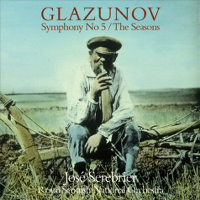 글라주노프 : 교향곡 5번, 사계 (Glazunov : Symphony No.5 Op.55, The Seasons Op.67) - Jose Serebrier