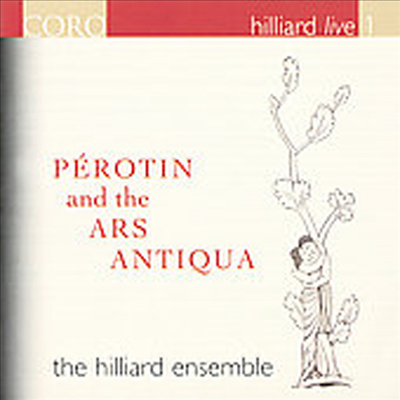 페로텡과 아르스 안티쿠아 (라이브 1집) (Perotin and the Ars Antiqua (Hilliard Live, Vol. 1)(CD) - Hilliard Ensemble