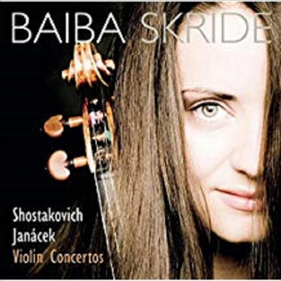 쇼스타코비치, 야나체크 : 바이올린 협주곡 (Shostakovich, Janacek : Violin Concertos)(CD) - Baiba Skride