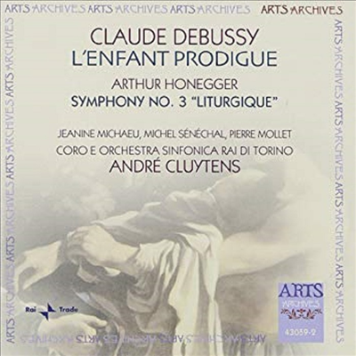 드뷔시 : 방탕한 아들, 오네게르 : 교향곡 3번 &#39;전례&#39; (Debussy : L&#39;Enfant Prodigue, Honegger : Symphony No.3 &#39;Liturgique&#39;)(CD) - Andre Cluytens