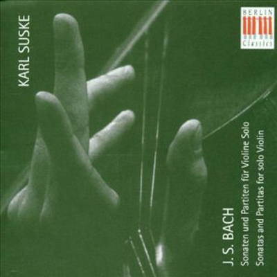 바흐 : 무반주 바이올린 소나타와 파르티타 (Bach : Sonatas And Partitas For Solo Violin BWV1001-1006) (2CD) - Karl Suske