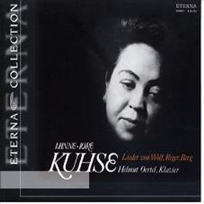 볼프 : 7개의 가곡, 베르크 : 7개의 초기 노래, 레거 : 9개의 가곡 (Wolf, Reger, Berg : Lieder)(CD) - Hanne-Lore Kuhse