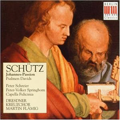 쉬츠 : 요한 수난곡, 다비드 시편 (Schutz : Johannes Passion SWV481, Psalmen Davids)(CD) - Peter Schreier