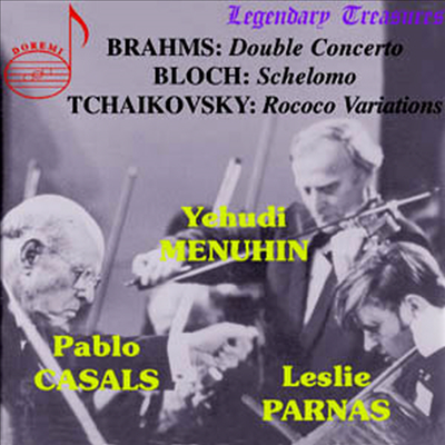 브람스 : 이중 협주곡, 블로흐 : 셸로모, 차이코프스키 : 로코코 변주곡 (Brahms : Double Concerto Op.102, Bloch : Schelomo, Tchaikovsky : Rococo Variations Op.33)(CD) - Pablo Casals