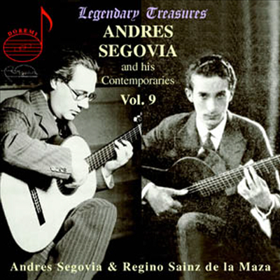 안드레스 세고비아와 그 동시대인 9집 - 사인즈 데 라 마자 (Andres Segovia and His Contemporaries Vol. 9 - Sainz de la Maza)(CD) - Andres Segovia