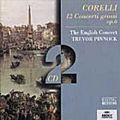코렐리 : 12 합주 협주곡집 (Corelli : 12 Concerti Grossi Op6) (2CD) - Trevor Pinnock