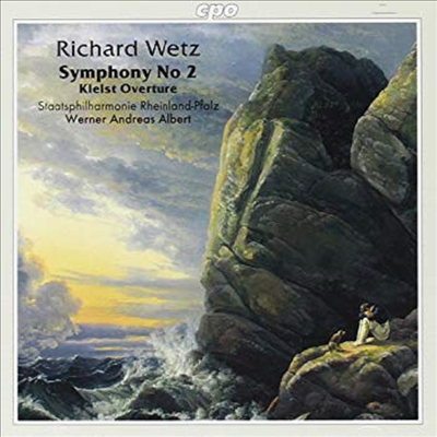 베츠 : 교향곡 2번, 클라이스트 서곡 (Wetz : Symphony No.2 Op.47, Kleist Overture Op.16)(CD) - Werner Andreas Albert
