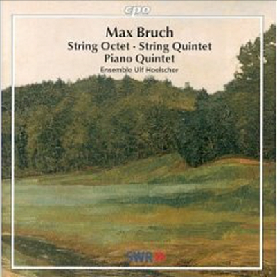 브루흐 : 현악 팔중주, 피아노 오중주, 현악 오중주 (Bruch : String Octet, Quintet For Piano And String Quartet, String Quintet)(CD) - Ensemble Ulf Hoelscher