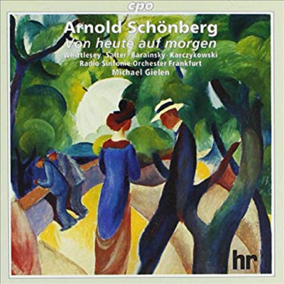 쇤베르그 : 오페라 '오늘부터 내일까지' (Schonberg : Von Heute Auf Morgen Op.32)(CD) - Michael Gielen