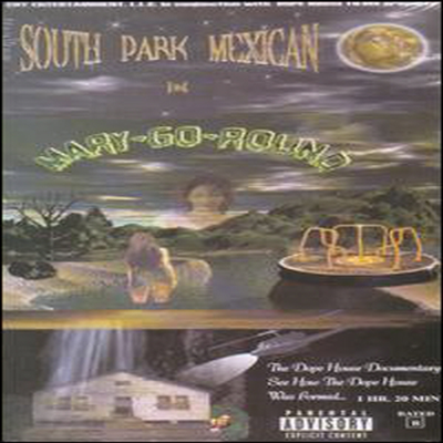 South Park Mexican - Mary Go Round Dope House Documentary (지역코드1)(DVD)