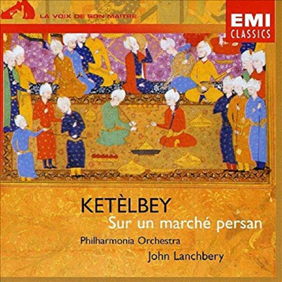케털비: 페르시아 시장에서 - 관현악 작품집 (Ketelbey - In A Persian Market)(CD) - John Lanchbery