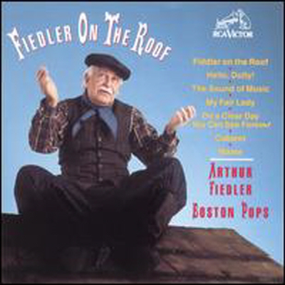 Fiedler on the Roof (CD) - Arthur Fiedler &amp; the Boston Pops