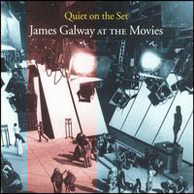 Quiet on the Set: James Galway at the Movies (CD) - James Galway