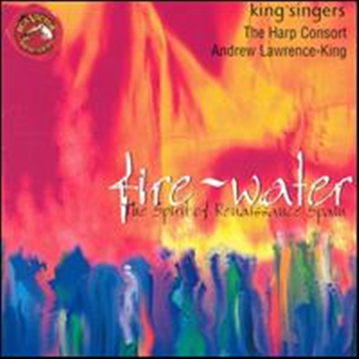 르네상스 시대의 스페인의 영혼 (Fire-Water: The Spirit of Renaissance Spain) - King&#39;s Singers