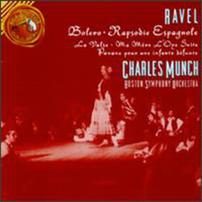 라벨: 볼레로, 스페인 광시곡, 죽은 왕녀를 위한 파반느 (Ravel: Bolero, Rapsodie espagnole, Pavane pour une infante defunte)(CD) - Charles Munch