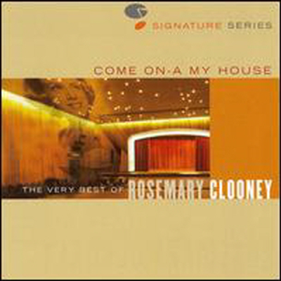 Rosemary Clooney - Come on-a My House: The Very Best of Rosemary Clooney (Remastered)(CD-R)