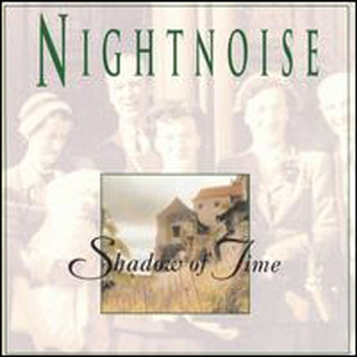 Nightnoise - Shadow of Time