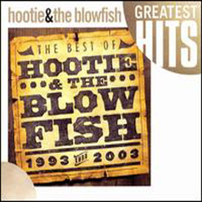 Hootie &amp; The Blowfish - Best of Hootie &amp; the Blowfish (1993 Thru 2003)(CD)