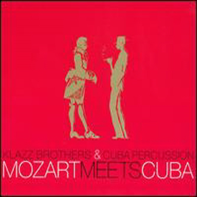 클라츠 브라더스 - 쿠바와 만난 모차르트 (Klazz Brothers - Mozart Meets Cuba) (Digipack)(CD) - Klazz Brothers
