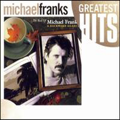 Michael Franks - Best of Michael Franks: A Backward Glance (CD)