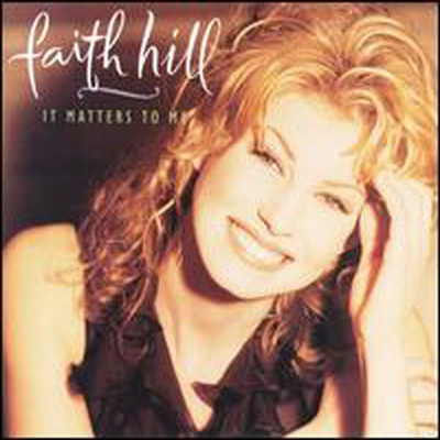 Faith Hill - It Matters to Me (CD)